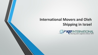 Best International Movers and Oleh Shipping in Israel - Kef International Ltd.