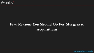 Five reasons you should go for mergers & acquisitions