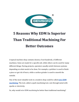 5 Reasons Why EDM Is Superior Than Traditional Machining For Better Outcomes