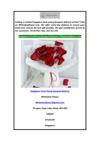 Singapore Fresh Peony Bouquet Delivery  Whitedewflower.com