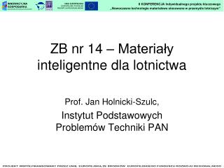 ZB nr 14 – Materiały inteligentne dla lotnictwa