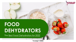 The Best Food Dehydrators For 2022