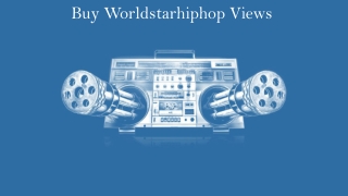 Gain Potential Success on Worldstarhiphop