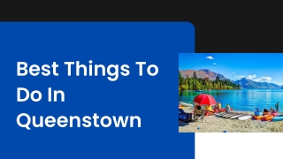 Best Things To Do In Queenstown