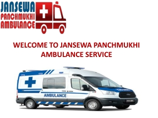 Jansewa Panchmukhi Ambulance in Mokama and  Muzaffarpur - A Medium of Convenient Relocation