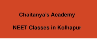 NEET Classes In Kolhapur - Chaitanyas Academy