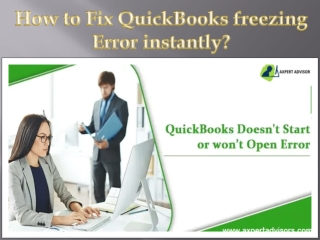 How to Fix QuickBooks freezing error instantly?