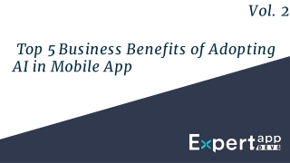 Top 5 Business Benefits of Adopting AI in Mobile Apps -vol 2