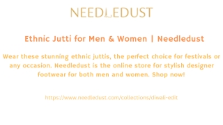 Ethnic Jutti for Men & Women | Needledust