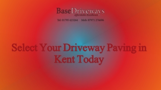 Select Your Driveway Paving in Kent Today