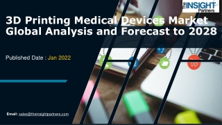 3D Printing Medical Devices Market Size, Share and Forecast by 2027