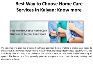 Find out how to pick Kalyan home care services the best method possible.