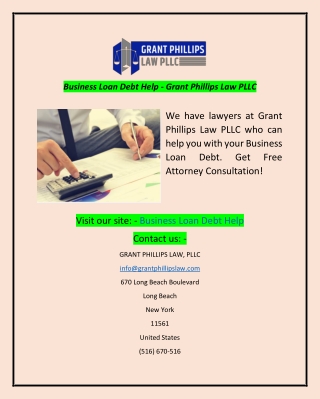 Business Loan Debt HelpGrant Phillips Law PLLC