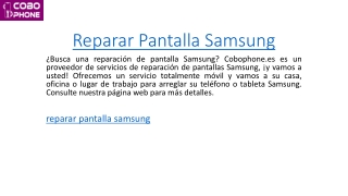 Reparar Pantalla Samsung  Cobophone.es