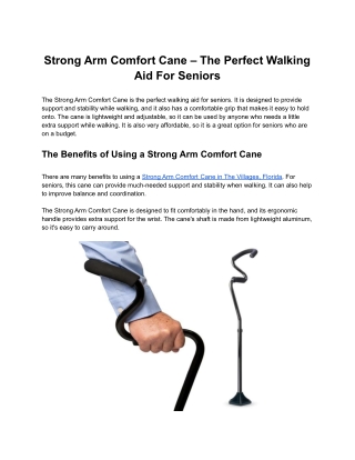 Strong Arm Comfort Cane – The Perfect Walking Aid For Seniors