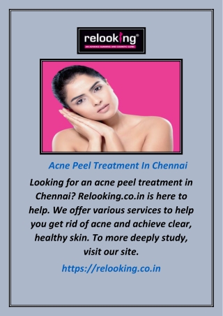 Acne Peel Treatment In Chennai | Relooking.co.in