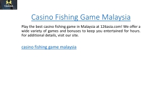 Casino Fishing Game Malaysia 126asia.com