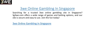 3we Online Gambling In Singapore Sg3we.com