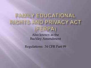 fAMILy Educational Rights and Privacy ACT (FERPA)