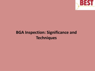 BGA Inspection- Significance and Techniques