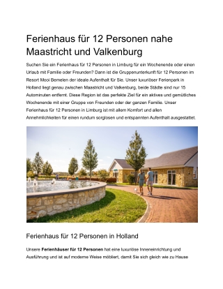 Ferienhaus für 12 Personen nahe Maastricht und Valkenburg bei Mooi Bemelen
