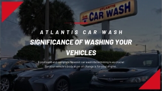 Clean Your Vehicle With Atlantis Car Wash