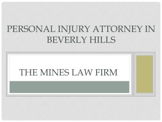 Personal Injury Attorney in Beverly Hills - The Mines Law Firm