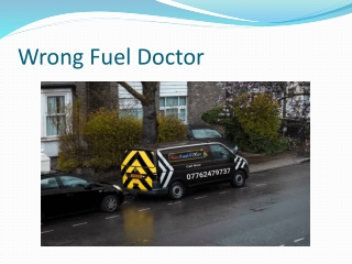 Wrong Fuel Doctor