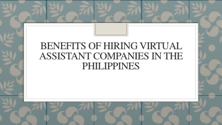 Benefits Of Hiring Virtual Assistant Companies In The Philippines