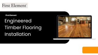 Engineered Timber Flooring Installation | First Element