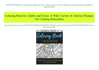 DOWNLOAD FREE Coloring Book for Adults and Teens A Wide Variety of Abstract Designs for Calming Relaxation [KINDLE EBOOK