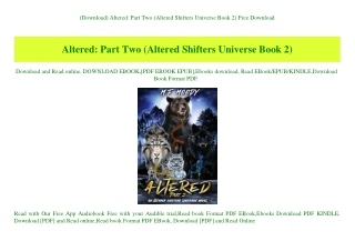 (Download) Altered Part Two (Altered Shifters Universe Book 2) Free Download