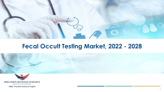 Fecal Occult Testing Market Size, Growth and Research Report 2028