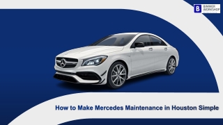 How to Make Mercedes Maintenance in Houston Simple