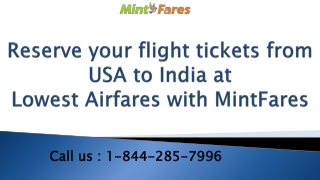 Reserve your flight tickets from USA to India at Lowest Airfares with MintFares