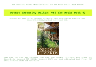 PDF [Download] Bounty (Brantley Walker Off the Books Book 8) (Epub Kindle)