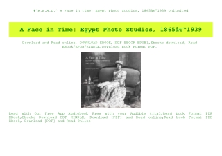 #^R.E.A.D.^ A Face in Time Egypt Photo Studios  1865Ã¢Â€Â“1939 Unlimited