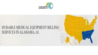 DURABLE MEDICAL EQUIPMENT BILLING SERVICES IN ALABAMA, AL