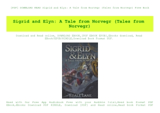 [PDF] DOWNLOAD READ Sigrid and Elyn A Tale from Norvegr (Tales from Norvegr) Free Book
