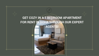 Get Cozy In A 1 Bedroom Apartment For Rent In Doha Through Our Expert Agents!