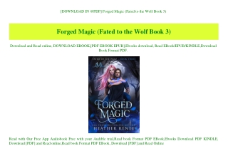 [DOWNLOAD IN @PDF] Forged Magic (Fated to the Wolf Book 3) (READ PDF EBOOK)
