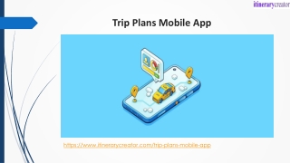 Trip Plans Mobile Apps