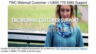 TWC Webmail  1(800) 775 5582 Phone Number