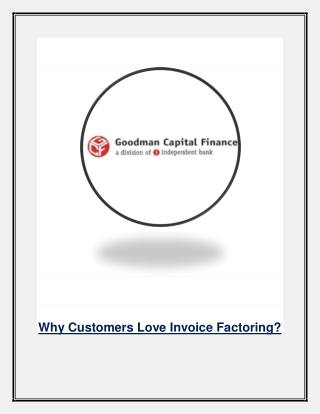 Why Customers Love Invoice Factoring?
