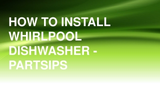 HOW TO INSTALL WHIRLPOOL DISHWASHER