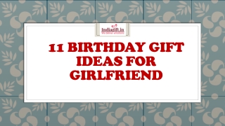 11 Birthday Gift Ideas for Girlfriend