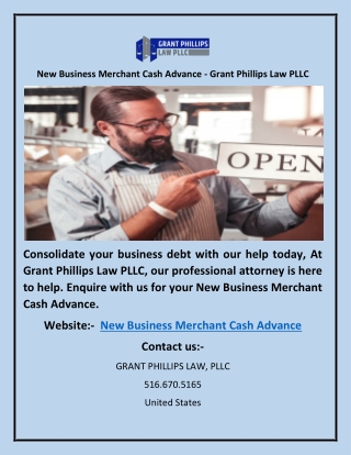 New Business Merchant Cash Advance - Grant Phillips Law PLLC