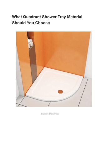 What Quadrant Shower Tray Material Should You Choose