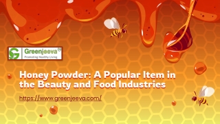 Honey Powder: A Popular Item in the Beauty and Food Industries