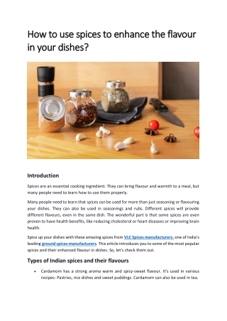 How to use spices to enhance the flavour in your dishes.